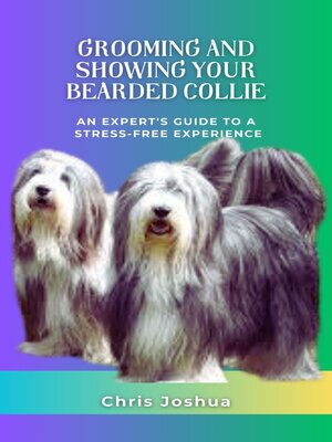 cover image of GROOMING AND SHOWING YOUR BEARDED COLLIE